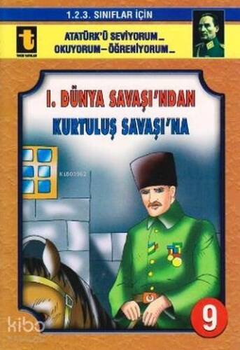 1. Dünya Savaşı'ndan Kurtuluş Savaşı'na (Eğik El Yazısı); 1. 2. 3. Sınıflar için - 1