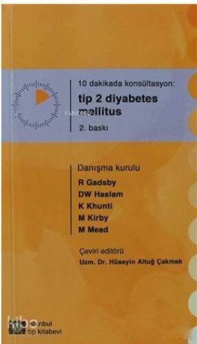 10 Dakikada Konsültasyon: Tip 2 Diyabetes Mellitus - 1