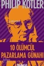 10 Ölümcül Pazarlama Günahı - 1