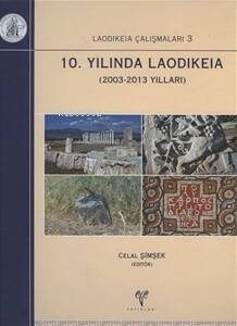 10. Yılında Laodikeia (2003-2013 Yılları) - 1