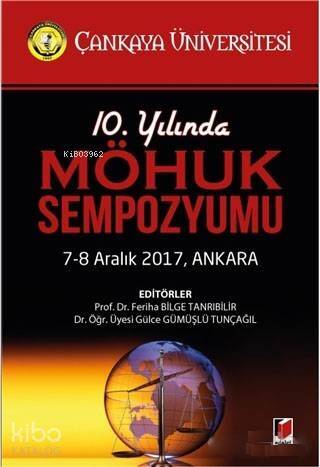 10. Yılında MÖHUK Sempozyumu; 7-8 Aralık 2017, Ankara - 1