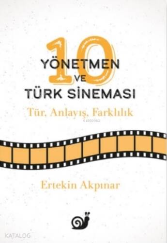 10 Yönetmen ve Türk Sineması - 1