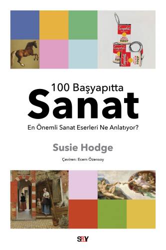 100 Başyapıtta Sanat;En Önemli Sanat Eserleri Ne Anlatıyor? - 1