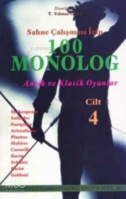 100 Monolog 4; Antik ve Klasik Oyunlar - 1