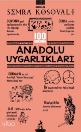 100 Soruda Anadolu Uygarlıkları - 1