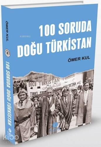 100 Soruda Doğu Türkistan - 1