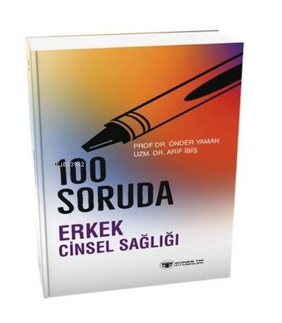 100 Soruda Erkek Cinsel Sağlığı - 1