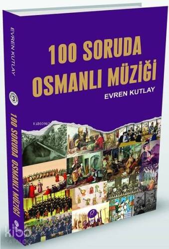 100 Soruda Osmanlı Müziği - 1