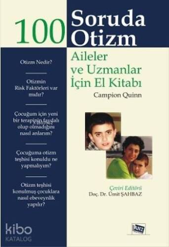 100 Soruda Otizm; Aileler ve Uzmanlar İçin El Kitabı - 1