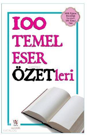 100 Temel Eser Özetleri - 1