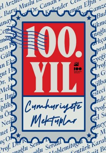 100. Yıl Cumhuriyet’e Mektuplar - 1