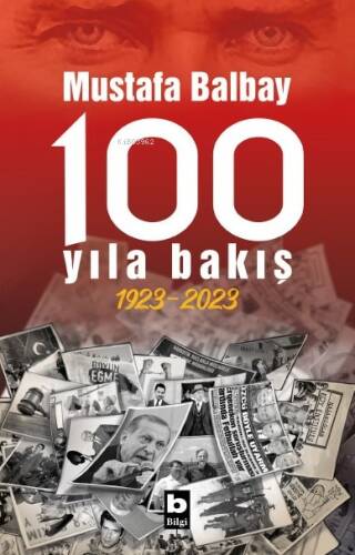 100 Yıla Bakış 1923-2023 - 1