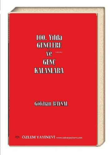 100. Yılda Gençlere ve Genç Kalanlara - 1