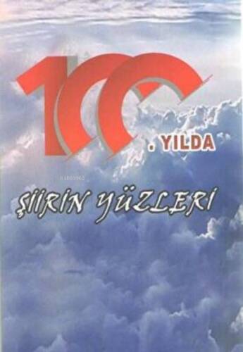 100. Yılda Şiirin Yüzleri - 1