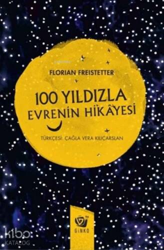 100 Yıldızla Evrenin Hikayesi (ciltli) - 1