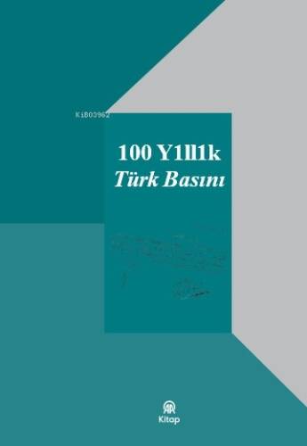 100 Yıllık Türk Basını - 1