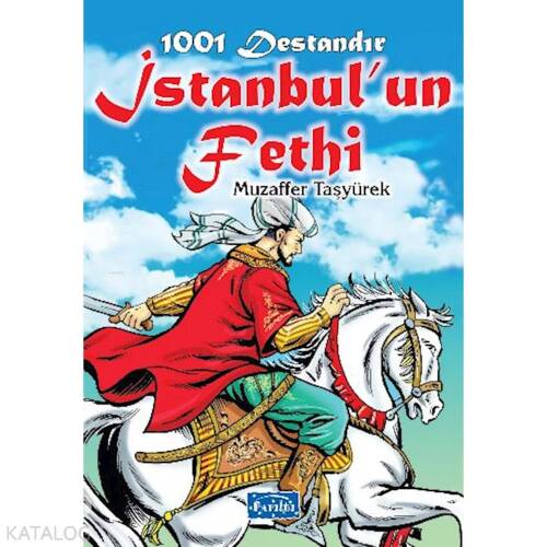 1001 Destandır İstanbul'un Fethi - 1