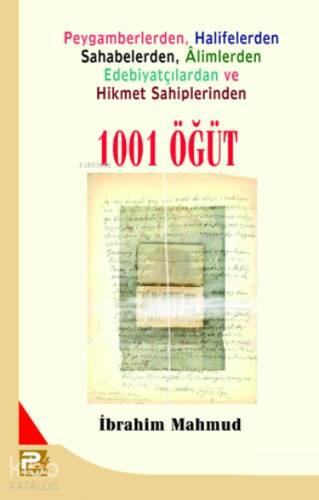 1001 Öğüt; Peygamberlerden, Halifelerden, Sahabelerden, Alimlerden, Edebiyatçılardan ve Hikmet Sahiplerinden - 1