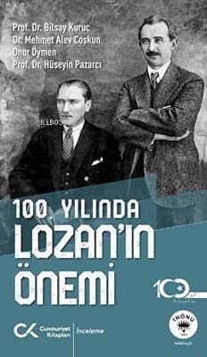 100.Yılında Lozan'ın Önemi - 1