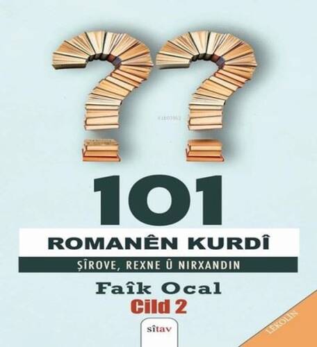 101 Romanen Kurdi - Şirove Rexne ü Nirxandin Cild 2 - 1