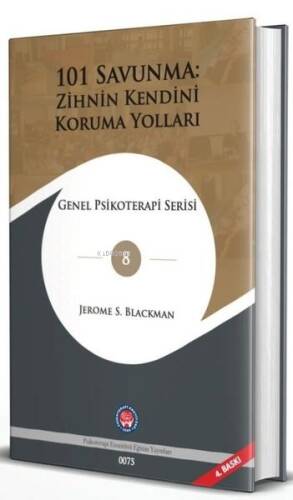 101 Savunma: Zihnin Kendini Koruma Yolları - Genel Psikoterapi Serisi 8 - 1