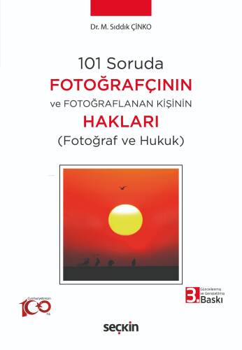 101 Soruda Fotoğrafçının ve Fotoğraflanan Kişinin Hakları;(Fotoğraf ve Hukuk) - 1