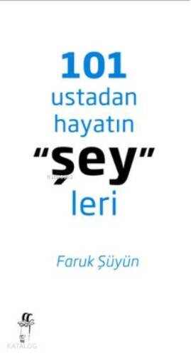 101 Ustadan Hayatın Şeyleri - 1