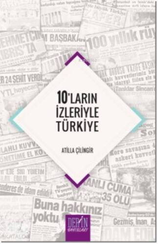 10'ların İzleriyle Türkiye - 1