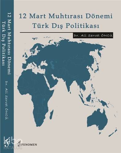 12 Mart Muhtırası Dönemi Türk Dış Politikası - 1