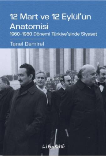 12 Mart ve 12 Eylül'ün Anatomisi - 1