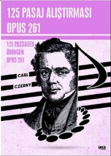 125 Pasaj Alıştırması Opus 261;125 Passagen - Übungen Opus 261 - 1