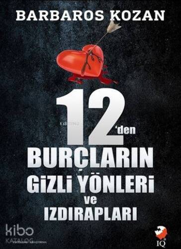 12'den Burçların Gizli Yönleri ve Izdırapları - 1