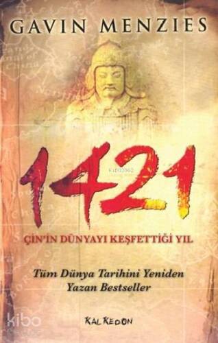 1421 - Çin'in Dünyayı Keşfettiği Yıl - 1