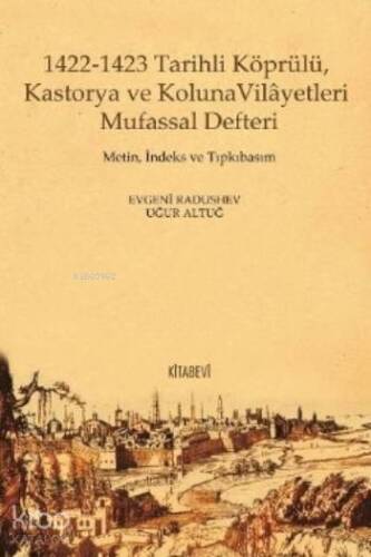 1422-1423 Tarihli Köprülü, Kastorya ve Koluna Vilâyetleri Mufassal Defteri - 1