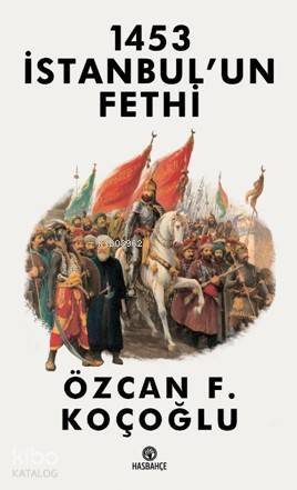 1453 İstanbul'un Fethi - 1