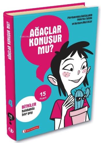 15 Soru Serisi – Ağaçlar Konuşur Mu? - 1