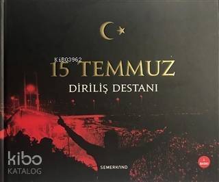 15 Temmuz Diriliş Destanı - 1