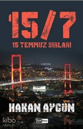 15 Temmuz Sırları - 1