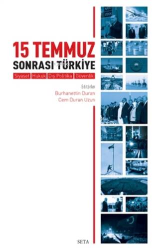 15 Temmuz Sonrası Türkiye;Siyaset-Hukuk-Dış Politika-Güvenlik - 1