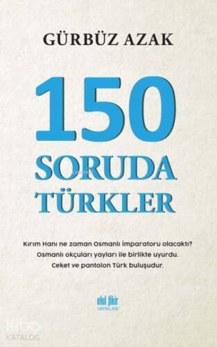 150 Soruda Türkler - 1