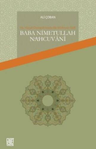 16. Yüzyıl Osmanlı'sında Bir Müfessir-Sufi: Baba Nimetullah Nahcuvani - 1