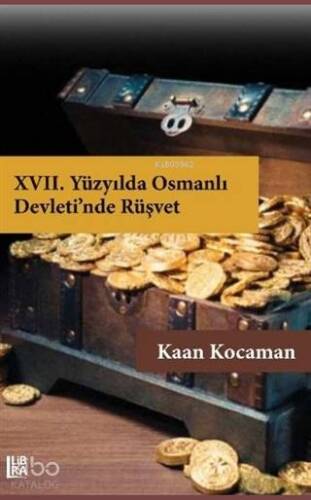 17. Yüzyılda Osmanlı Devleti'nde Rüşvet - 1