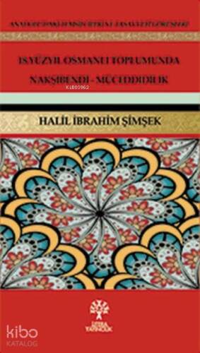 18. Yüzyıl Osmanlı Toplumunda Nakşibendi-Müceddidilik - 1