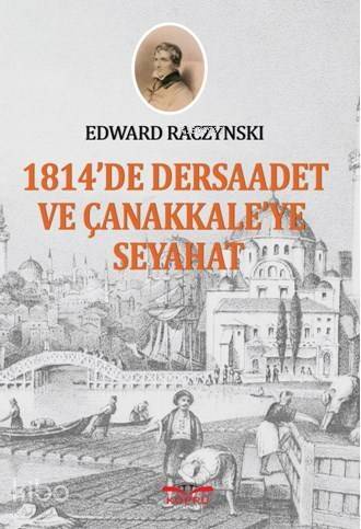 1814'de Dersaadet ve Çanakkale'ye Seyahat - 1