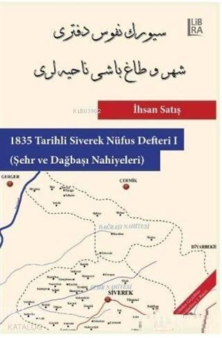 1835 Tarihli Siverek Nüfus Defteri 1 Şehir ve Dağbaşı Nahiyeleri - 1