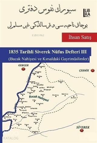 1835 Tarihli Siverek Nüfus Defteri 3; Bucak Nahiyesi ve Kırsaldaki Gayrimüslimler - 1