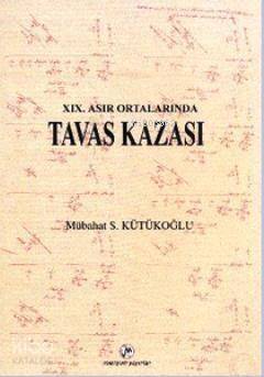 19. Asır Ortalarında Tavas Kazası - 1