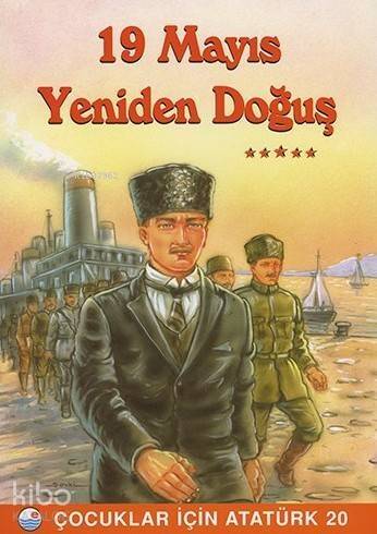 19 Mayıs Yeniden Doğuş - 1