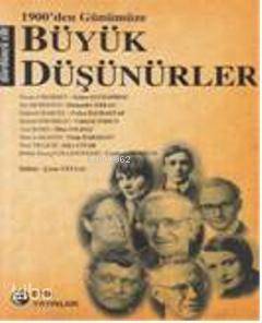 1900'den Günümüze Büyük Düşünürler (4. Cilt) - 1