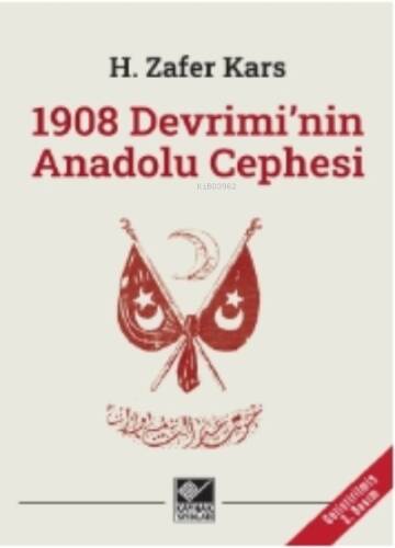 1908 Devrimi'nin Anadolu Cephesi - 1